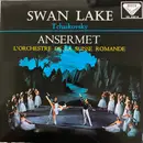 Double LP - Pyotr Ilyich Tchaikovsky : Ernest Ansermet , L'Orchestre De La Suisse Romande - Swan Lake - 180g