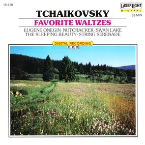 Pyotr Ilyich Tchaikovsky - Favorite Waltzes