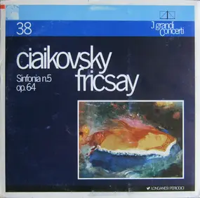 Pyotr Ilyich Tchaikovsky - Sinfonia N.5 Op. 64