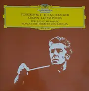 Tchaikovsky / Copin - The Nutcracker - Ballet Suite Op. 71a / Les Sylphides
