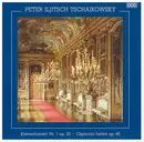CD - Pyotr Ilyich Tchaikovsky - Klavierkonzert Nr. 1, Op. 23 / Capriccio Italien, Op. 45