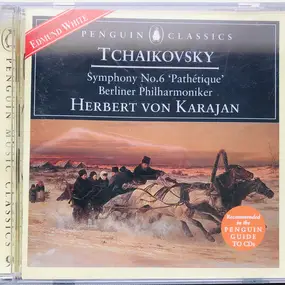 Pyotr Ilyich Tchaikovsky - Symphony No. 6 'Pathétique' (Karajan)