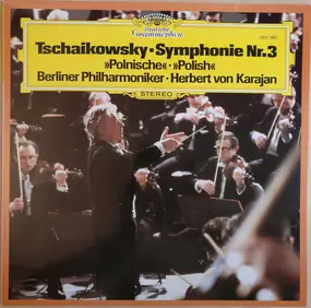 Pyotr Ilyich Tchaikovsky - Symphonie Nr. 3 »Polnische« - »Polish«