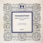 Tchaikovsky - Symphony No. 6 In B Minor 'Pathetique' - Opus 74