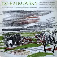 Pyotr Ilyich Tchaikovsky / Orchestre National De France / Paul Kletzki - Vierte Sinfonie In F-Moll Op.36 / Symphonie No 4 En Fa Mineur