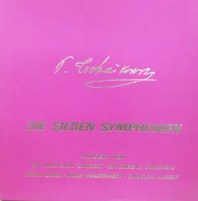 Pyotr Ilyich Tchaikovsky - Sieben Symphonien