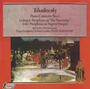 Tchaikovsky / Grainger / Liszt - Piano Concerto No. 2 / Paraphrase On 'The Nutcracker' / Paraphrase On 'Eugene Onegin'