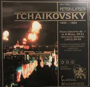 Tchaikovsky - Piano Concerto No. 1 In B-Minor, Op.23 / Overture Solenelle (1812) Op.49