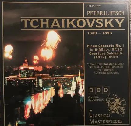 Tchaikovsky - Piano Concerto No. 1 In B-Minor, Op.23 / Overture Solenelle (1812) Op.49