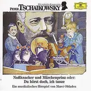 Tchaikovsky - Wir Entdecken Komponisten - Peter Tschaikowsky