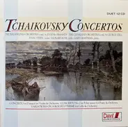 Tchaikovsky - Concertos
