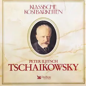 Tschaikowski - Klassische Kostbarkeiten