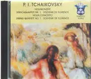 Tchaikovsky - Violinkonzert - Streichquartett Nr. 1 - Souvenir De Florence
