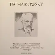 LP-Box - Pyotr Ilyich Tchaikovsky - Klavierkonzert Nr. 1 / Violinkonzert / Capriccio Italien / Streicherserenade / Ballettsuiten: Dornröschen / Der Nüssknacker / Pathétique - 2 page booklet