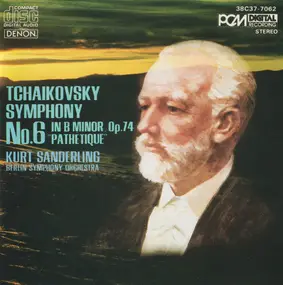 Tschaikowski - Symphony No. 6 In B Minor, Op. 74