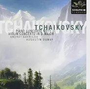 Pyotr Ilyich Tchaikovsky - Tchaikovsky:  Piano Concerto No. 1, Violin Concerto In D Major