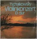 LP - Pyotr Ilyich Tchaikovsky - Violinkonzert D-Dur
