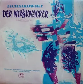 Pyotr Ilyich Tchaikovsky - Der Nussknacker (Rivoli)