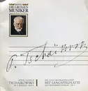 10'' - Pyotr Ilyich Tchaikovsky - Peter Iljitsch Tschaikowsky In 5 Folgen · Band I - gatefold + booklet