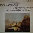 LP - Tchaikovsky - Capriccio Italien Op. 45 & Francesca Da Rimini Op. 32