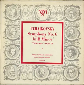 Tschaikowski - Symphony No. 6 In B Minor 'Pathetique'