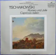 Tschaikowski - Romeo Und Julia / Capriccio Italien