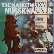 LP - Pyotr Ilyich Tchaikovsky - Nussknacker (Suite) / Streicher-Serenade