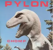LP - Pylon - Chomp