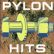Pylon - Hits