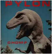 Pylon - Chomp