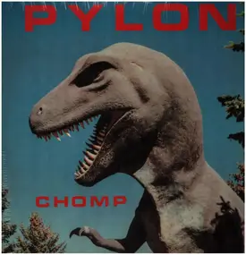 Pylon - Chomp