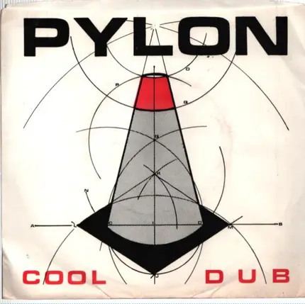 Pylon - Cool / Dub