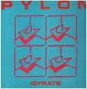 LP - Pylon - Gyrate
