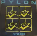LP - Pylon - Gyrate