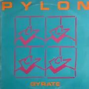 LP - Pylon - Gyrate