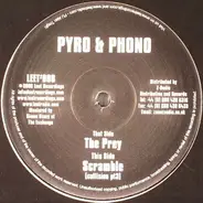 Pyro & Phono - The Prey / Scramble (Collision Pt3)