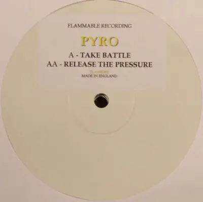 Pyro - Take Battle / Release The Pressure