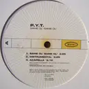 12'' - PYT - Same Ol' Same Ol'