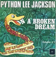 Python Lee Jackson - In A Broken Dream / Doing Fine - Volume N° 1