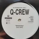 12inch Vinyl Single - Q-Crew - Gimmicks
