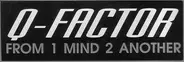 Q-Factor - From 1 Mind 2 Another