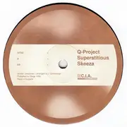 12inch Vinyl Single - Q Project - Superstitious / Skeeza