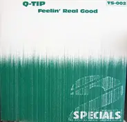 Q-Tip - Feelin' Real Good