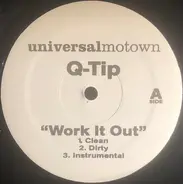 Q-Tip - Work It Out