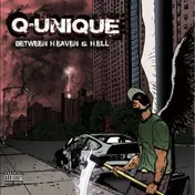 Q-Unique - Between Heaven And Hell