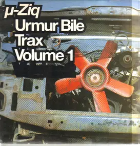 µ-Ziq - Urmur Bile Trax Volume 1