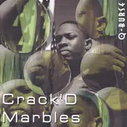 CD - Q. Burse - Crack'd Marbles