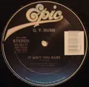 12'' - Q.T. Hush - It Ain't You Babe