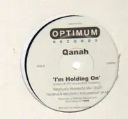 Qanah - I'M HOLDING ON