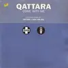 12inch Vinyl Single - Qattara - Come With Me